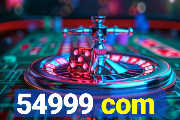 54999 com